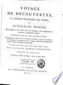Voyage de découvertes, à l'Océan pacifique du nord, et autour du monde, exécuté en 1790, 1791, 1792, 1793, 1794 et 1795