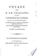 Voyage de F. Le Vaillant dans l'intérieur de l'Afrique, par le Cap de Bonne-Espérance