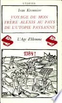 Voyage de mon frère Alexis au pays de l'utopie paysanne