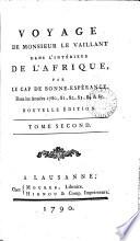 Voyage de Monsieur Le Vaillant dans l'intérieur de l'Afrique, par le cap de Bonne-Espérance