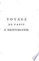 Voyage de Paris a Saint-Cloud par mer et retour de St.-Cloud a Paris par terre