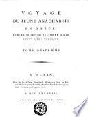 Voyage du jeune Anacharsis en Grèce, dans le milieu du quatrième siècle avant l'ère vulgaire. Tome premier \- quatrieme!