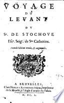 Voyage du Levant dv Sr. de Stochove ...
