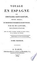 Voyage en Espagne du Chevalier Saint-Gervais, officier francais, et les divers événements de son voyage