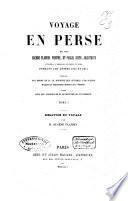 Voyage en Perse de mm. Eugène Flandin, peintre, et Pascal Coste, architecte