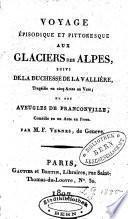 Voyage épisodique et pittoresque aux glaciers des Alpes