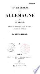 Voyage musical en Allemagne et en Italie