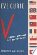 Voyage parmi les guerriers (1)
