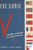 Voyage parmi les guerriers (2)