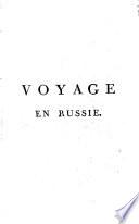 Voyage philosophique politique et litteraire, fait en Russie pendant les années 1788 et 1789