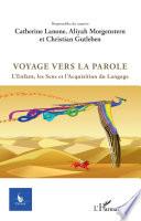 Voyage vers la parole