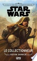Voyage vers Star Wars : L'Ascension de Skywalker - Le Collectionneur