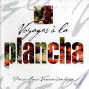 Voyages à la plancha