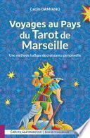 Voyages au Pays du Tarot de Marseille