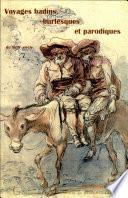 Voyages badins, burlesques et parodiques du XVIIIe siècle