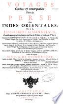 Voyages célèbres et remarquables faits de Perse aux Indes-Orientales...