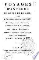 Voyages d'Antenor en Grece et en Asie, avec des notions sur l'Egypte; manuscrit grec trouvé a Herculanum, traduit par E. F. Lantier. ... Avec cinq planches. Tome premier [-cinquieme]