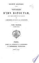 Voyages d'Ibn Batoutah ...
