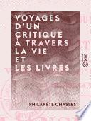 Voyages d'un critique à travers la vie et les livres