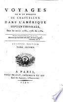 Voyages ... dans l'Amérique septentrionale dans les années 1780, 1781&1782. With plates and maps