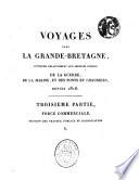 Voyages dans la Grande-Bretagne, entrepris relativement aux services publics de la guerre, de la Marine, et des Ponts et Chaussées, au Commerce et à l'Industrie depuis 1816