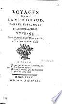 Voyages dans la Mer du Sud par les Espagnols et les Hollandois