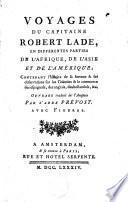 Voyages du capitaine Robert Lade, en différentes parties de l'Afrique, de l'Asie et de l'Amérique