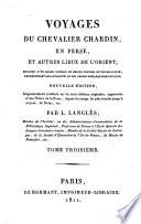 Voyages du chevalier Chardin en Perse et autres lieux de l'Orient