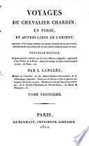 Voyages du chevalier Chardin en Perse, et autres lieux de l'Orient