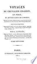 Voyages du chevalier Chardin en Perse et autres lieux de l'Orient ...