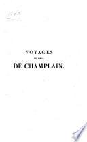 Voyages du sieur de Champlain, ou, Journal ès découvertes de la Nouvelle France ...