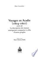 Voyages en Acadie, 1604-1607