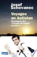 Voyages en Autistan : saison 2