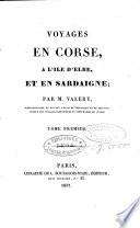 Voyages en Corse à l'île d'Elbe, et en Sardaigne