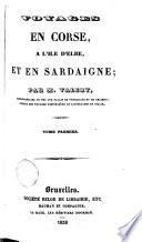 Voyages en Corse à l'île d'Elbe, et en Sardaigne