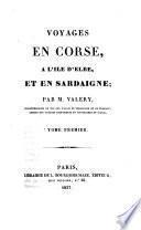 Voyages en Corse. à l'île d'Elbe, et en Sardaigne