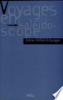 Voyages en kaléidoscope