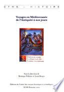 Voyages en Méditerranée de l'Antiquité à nos jours