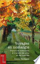 Voyages en nostalgie