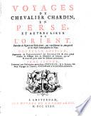 Voyages en Perse, et autres lieux de l'orient
