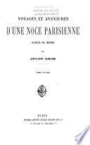 Voyages et aventures d'une noce parisienne autour du monde