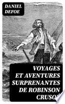 Voyages et Aventures Surprenantes de Robinson Crusoé