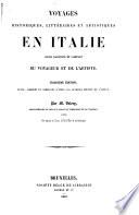Voyages historiques, littéraires et artistiques en Italie