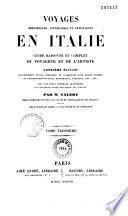 Voyages historiques, littéraires et artistiques en Italie