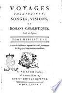 Voyages imaginaires, songes, visions, et romans cabalistiques. Ornés de figures. Tome premier [-trente-sixieme]