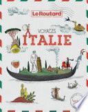 Voyages - Italie, tout un monde à explorer
