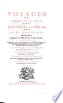 Voyages par la Moscovie, en Perse, et aux Indes Orientales ; ouvrage enrichi de plus de 320. tailles douces (etc.)