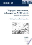 Voyages, rencontres, échanges au XVIIe siècle
