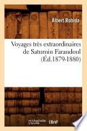 Voyages Tres Extraordinaires de Saturnin Farandoul