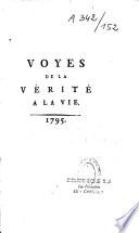 Voyes de la vérité à la vie